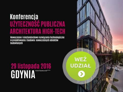 Konferencja UŻYTECZNOŚĆ PUBLICZNA (ARCHITEKTURA HIGH-TECH) w Gdyni DND PROJECT